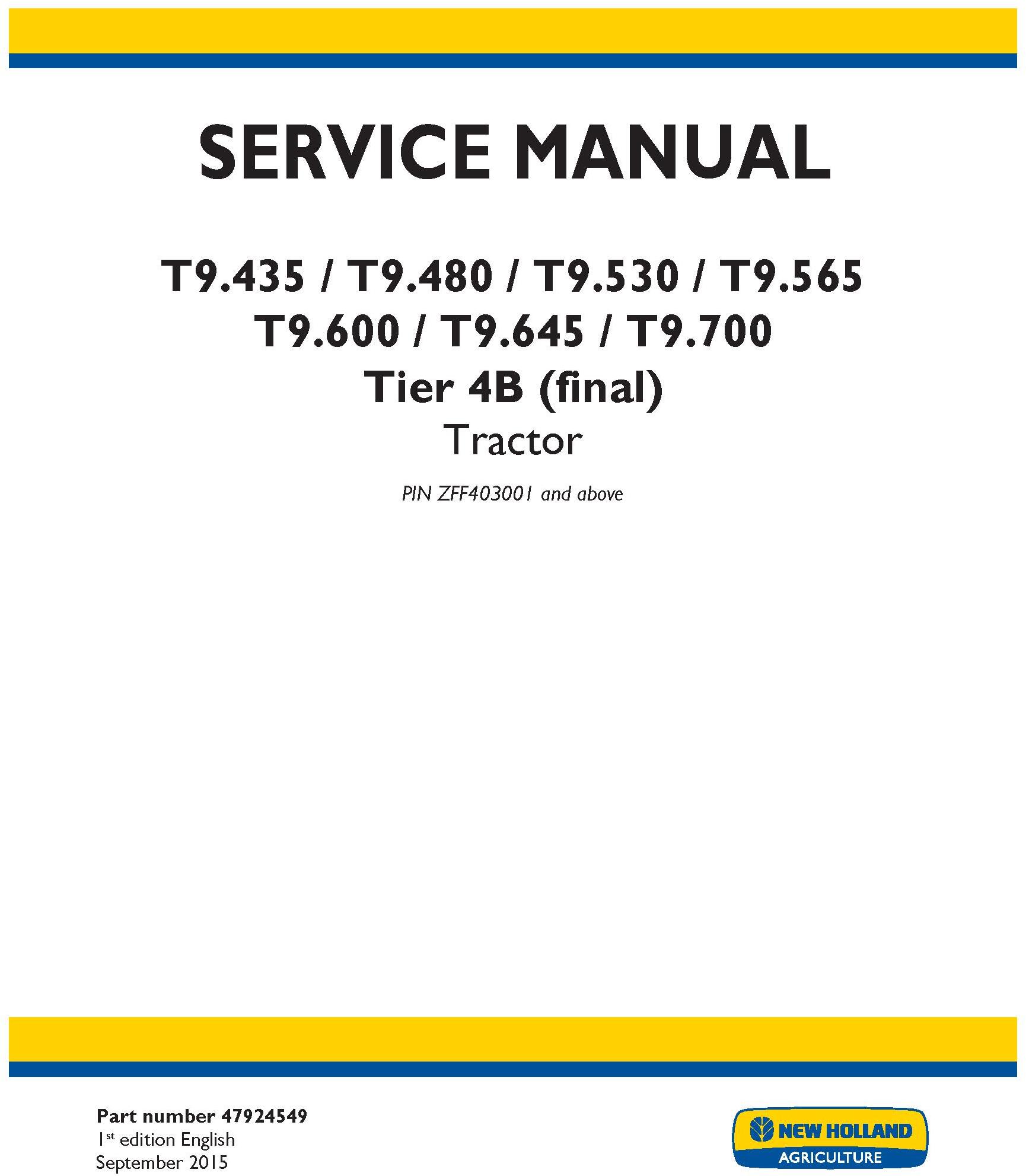 New Holland T9.435, T9.480, T9.530, T9.565, T9.600, T9.645, T9.700 T4B final Tractor Service Manual - 19460