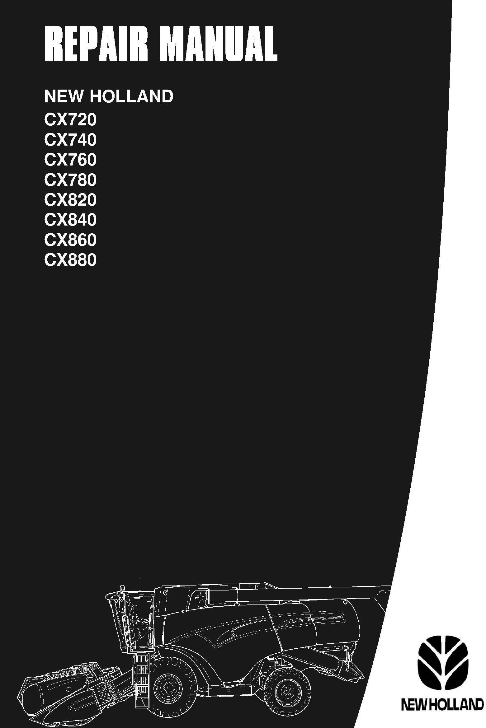 New Holland CX720, CX740, CX760, CX780, CX820, C840, CX860, CX880 Combine Service Manual - 19776