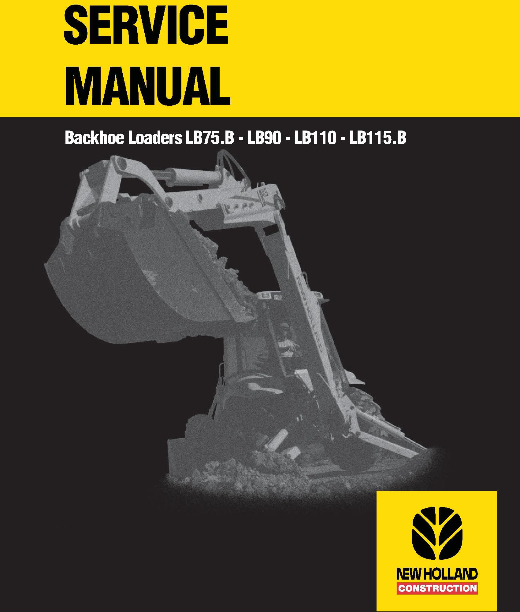 New Holland LB75.B, LB90, LB110, LB115.B Backhoe Loader Service Manual - 19944