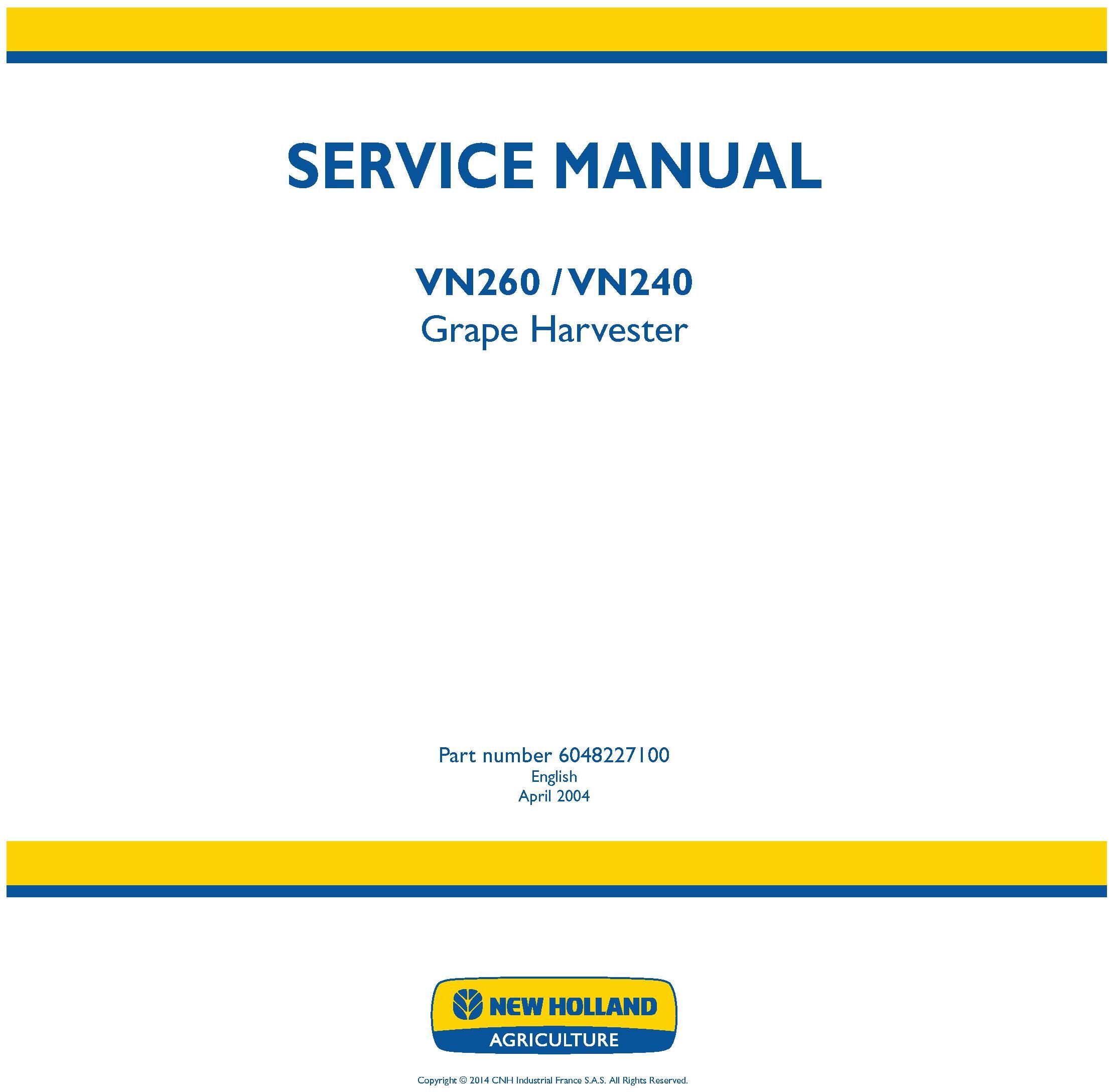 New Holland VN240, VN260 Grape Harvester Service Manual