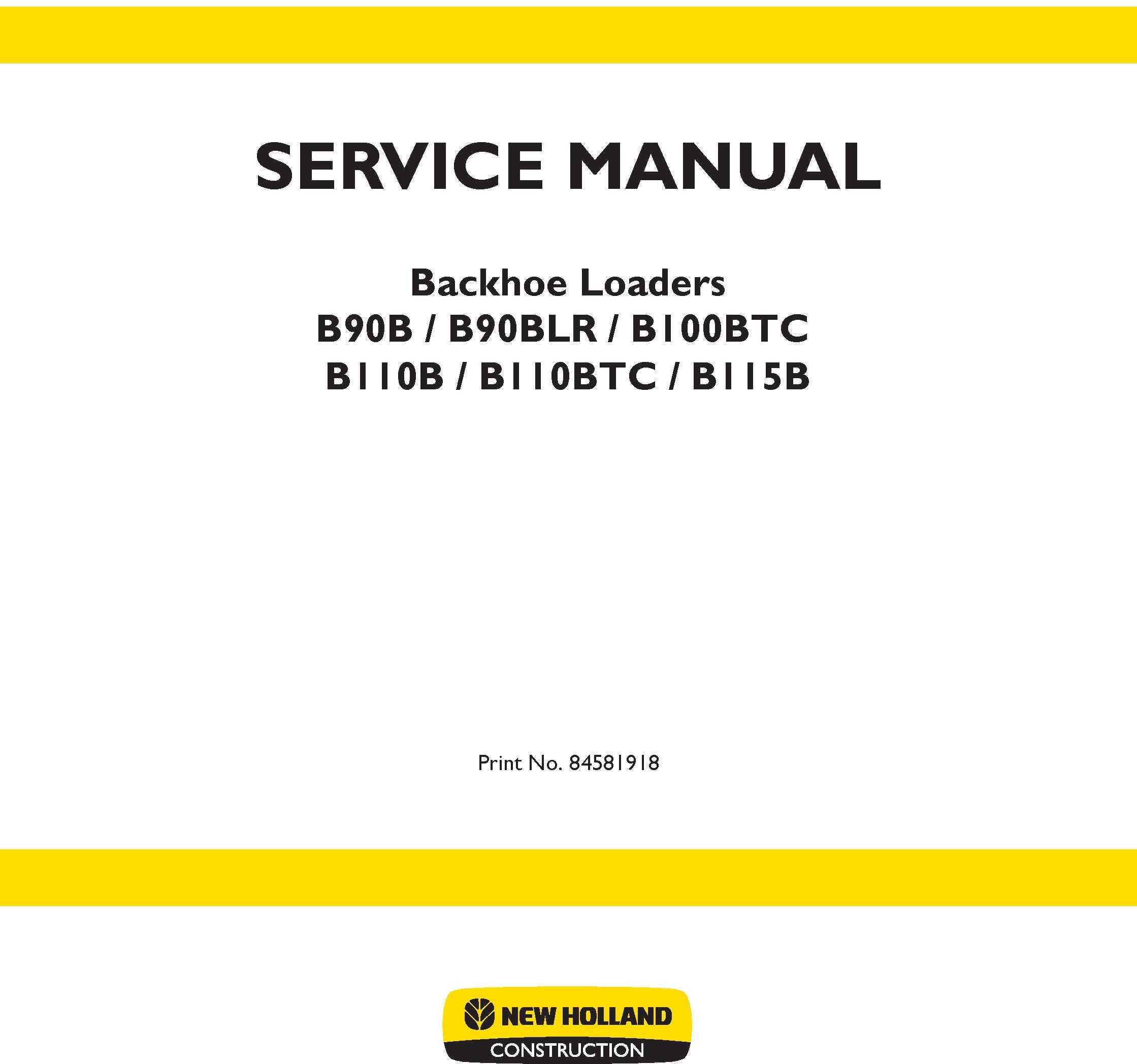 New Holland B90B, B90BLR, B100BTC, B110B, B110BTC, B115B Backhoe Loader Service Manual - 19353