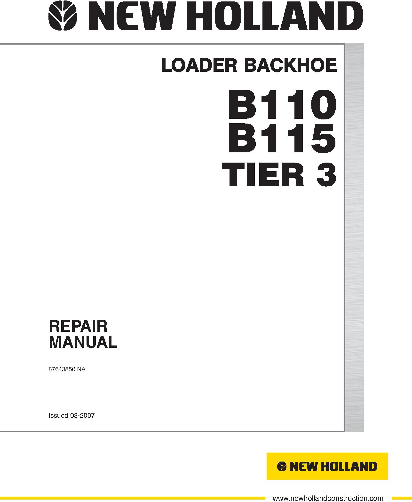 New Holland B110, B115 Tier 3 Loader Backhoe Service Manual - 19356