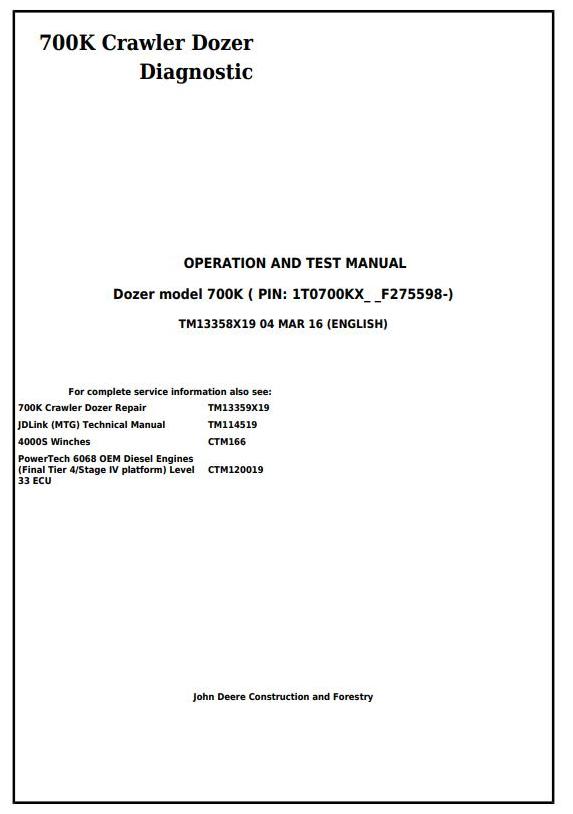 TM13358X19 - John Deere 700K Crawler Dozer (PIN:1T0700KX__F275598-) Diagnostic & Test Service Manual - 17446