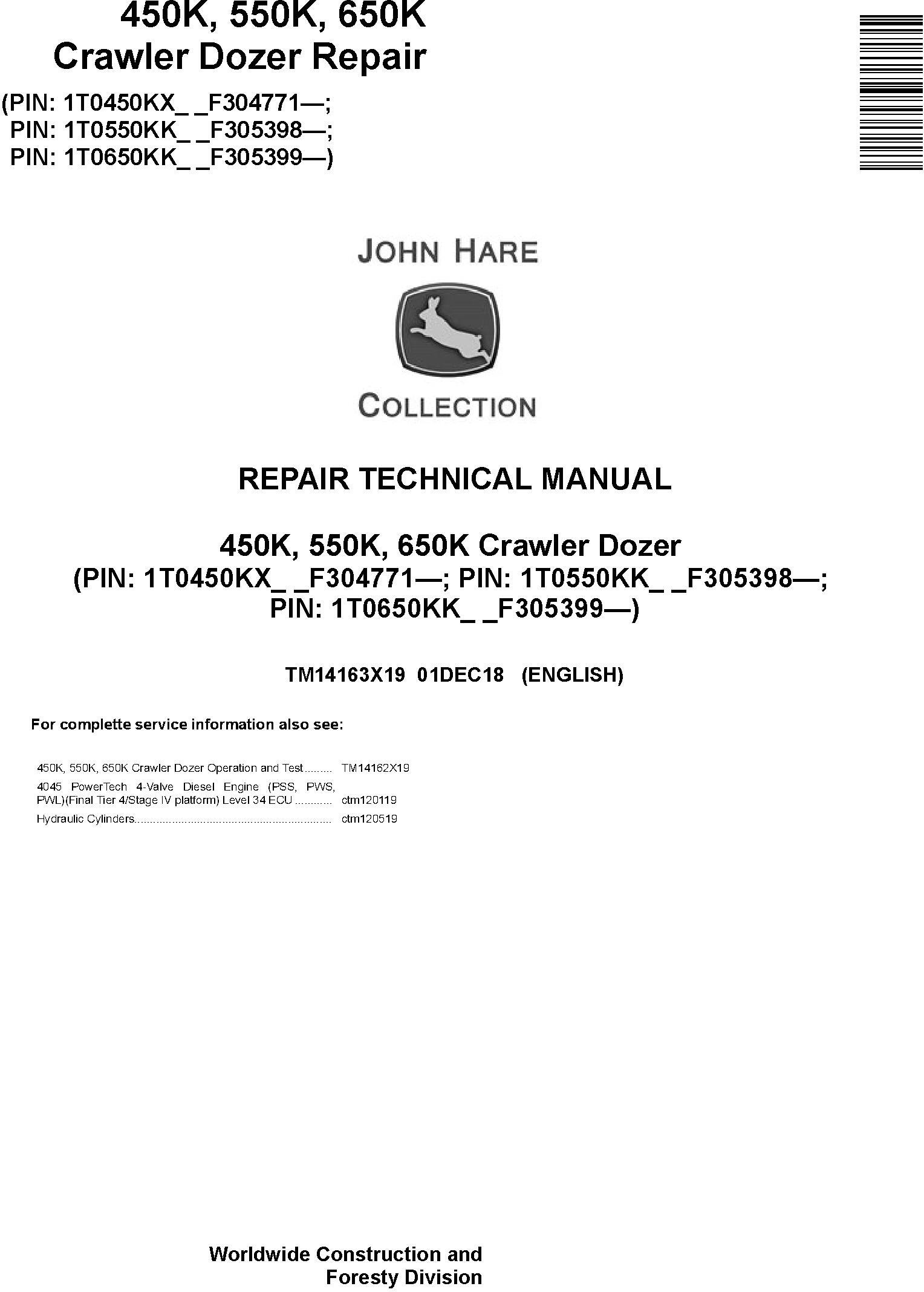 John Deere 450K, 550K, 650K (SN.F305399-) Crawler Dozer Repair Technical Service Manual (TM14163X19) - 19013