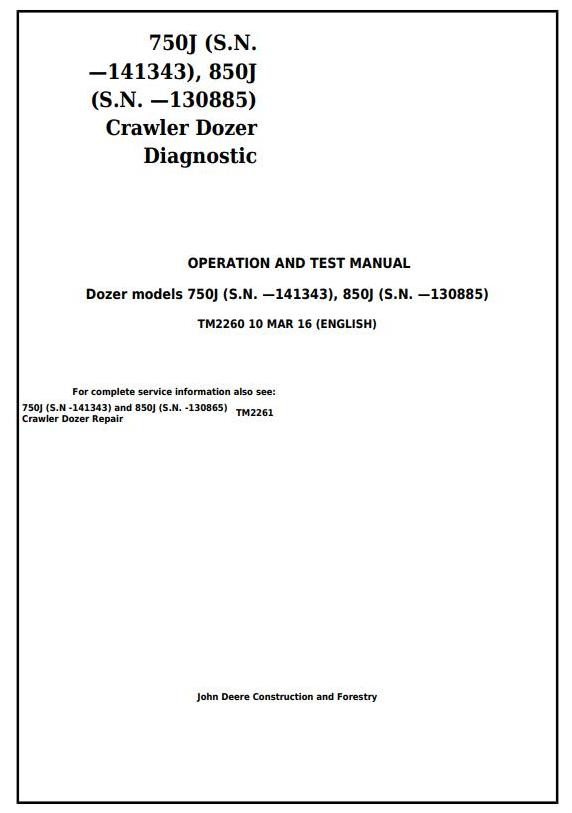 TM2260 - John Deere 750J (S.N.-141343) , 850J (S.N. -130885) Crawler Dozer Diagnostic Service Manual - 17464