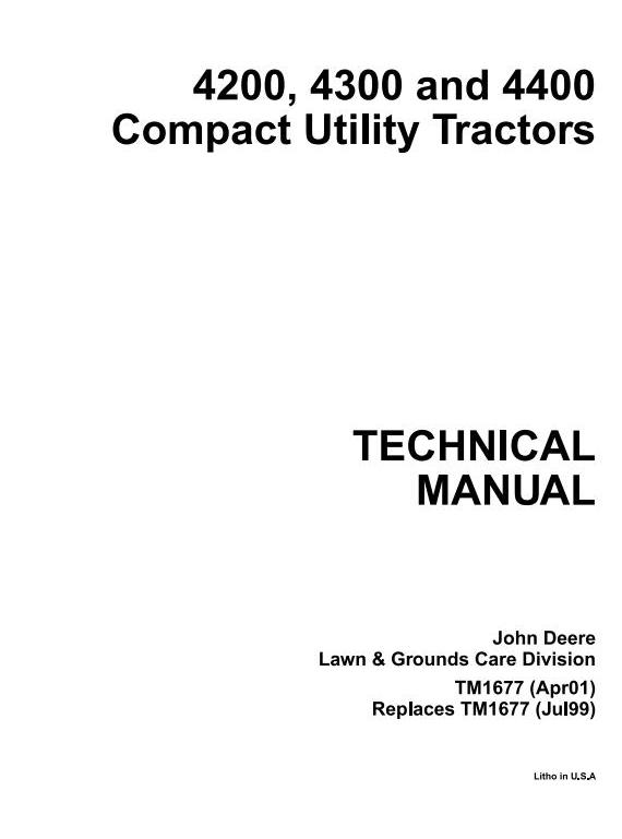 John Deere 4200 4300 4400 Compact Utility Tractor Service Repair Manual TM1677CD 