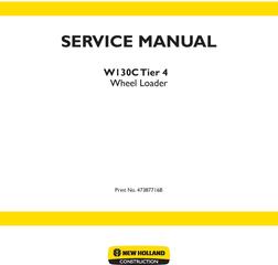 New Holland W130C Tier 4 Wheel Loader Service Repair Manual