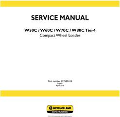 New Holland W50C, W60C, W70C, W80C Tier 4 Compact Wheel 4WD Loader Service Manual