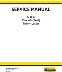 New Holland U80C Tier 4B final tractor loader Service Manual