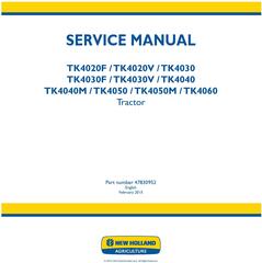 New Holland TK4020 F/V, TK4030 / F/V, TK4040 /M, TK4050 /M, TK4060 Crawler Tractor Service Manual