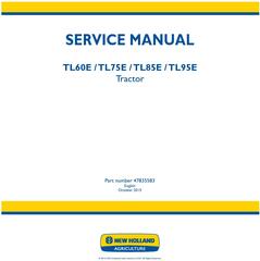 New Holland TL60E, TL75E, TL85E, TL95E Tractor Service Manual