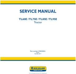 New Holland TL60E, TL75E, TL85E, TL95E Tractor Service Manual