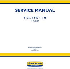 New Holland TT35, TT40, TT45 2WD or 4WD Tractor Service Manual