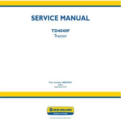New Holland TD4040F Tractor Service Manual (North America)