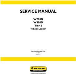 New Holland W270D, W300D Tier 2 Wheel Loader Service Manual