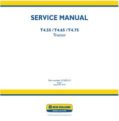 New Holland T4.55, T4.65, T4.75 Tier 4B final Stage IV Tractor Service Manual