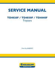New Holland TD4020F, TD4030F, TD4040F Agricultural Tractor Service Manual (02/2010)