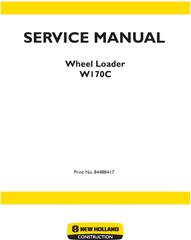 New Holland W170C Wheel Loaders Service Manual