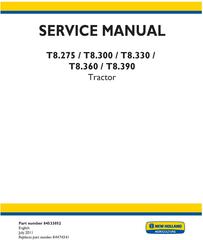 New Holland T8.275, T8.300, T8.330, T8.360, T8.390 Tractor Service Manual