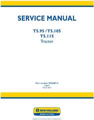 New Holland T5.95, T5.105, T5.115 Tractor Complete Service Manual