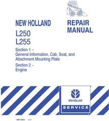 New Holland L250, L255 Skid Steer Loader Service Manual