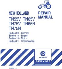 New Holland TN55V, TN65V, TN75V, TN65N, TN75N Tractor Complete Service Manual