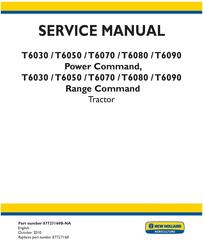 New Holland T6030, T6050, T6070, T6080, T6090 Power Command, Range Command Service Manual
