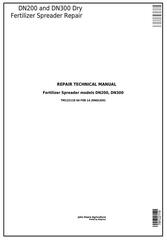 TM122119 - John Deere DN200, DN300 Dry Fertilizer Spreader Sprayers Service Repair Technical Manual