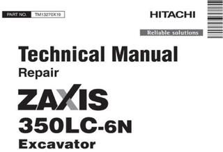 Hitachi Zaxis 350LC-6N Excavator Service Repair Technical Manual (TM13270X19)