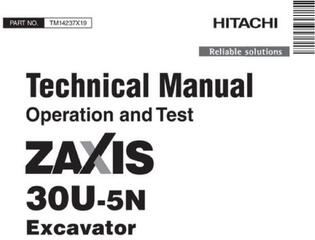 Hitachi Zaxis 30U-5N Excavator Operation and Test Technical Service Manual (TM14237X19)