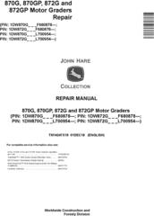 John Deere 870G, 870GP, 872G, 872GP (SN. F680878-,L700954-) Motor Graders Repair Manual (TM14247X19)