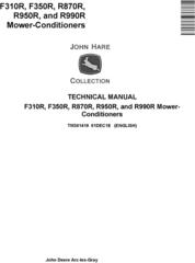 John Deere F310R, F350R, R870R, R950R and R990R Mower-Conditioners Technical Manual (TM301419)