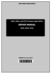 TM606719 - John Deere Tractors 5415, 5615, and 5715 Sevice Repair Technical Manual