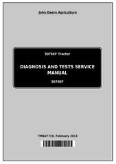 TM607719 - John Deere 5076EF Tractors Diagnostic and Tests Service Manual