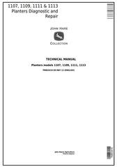 TM803419 - John Deere 1107, 1109, 1111, 1113 Planters (SN.-099999) All Inclusive Technical Manual