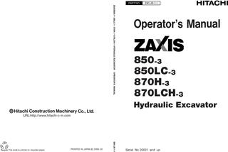 Hitachi Zaxis 850-3, 850LC-3, 870H-3, 870LCH-3 Excavator Operators Manual w/Maintenance Instructions