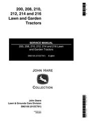 SM2105 - John Deere 200, 208, 210, 212, 214, 216 Lawn and Garden Tractors Technical Service Manual