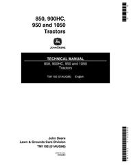 TM1192 - John Deere 1050, 850, 900HC, 950 Utility Tractors Technical Service Manual