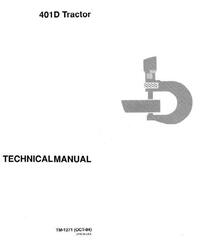 TM1271 - John Deere 401D Utility Construction Tractor / Backhoe Loader Technical Service Manual