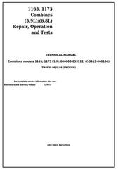 TM4930 - John Deere 1165, 1175 Combines (5.9L, 6.8L) , Diagnostic and Repair Technical Service Manual